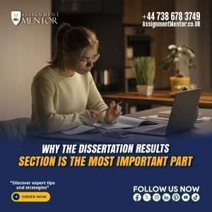 Why The Dissertation Results Section Is The Most Important Part