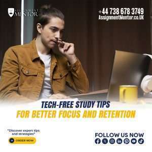 Tech-Free Study Tips For Better Focus And Retention