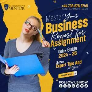 Master Your Business Report for Assignment: Quick Guide 2025